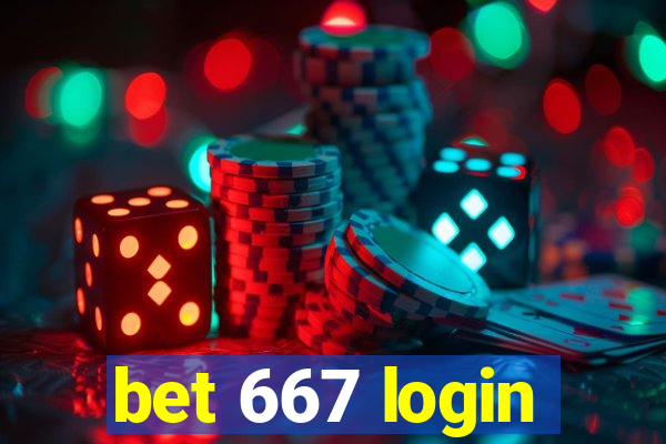 bet 667 login